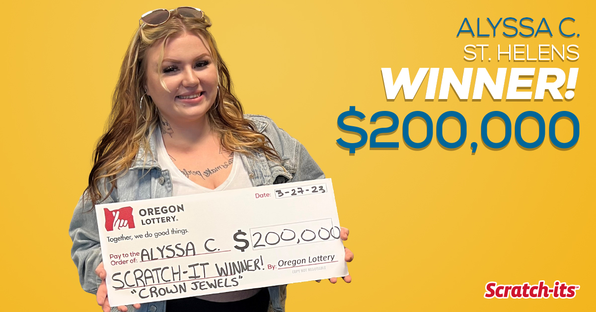 Alyssa C., St. Helens - Scratch-it Winner - Oregon Lottery