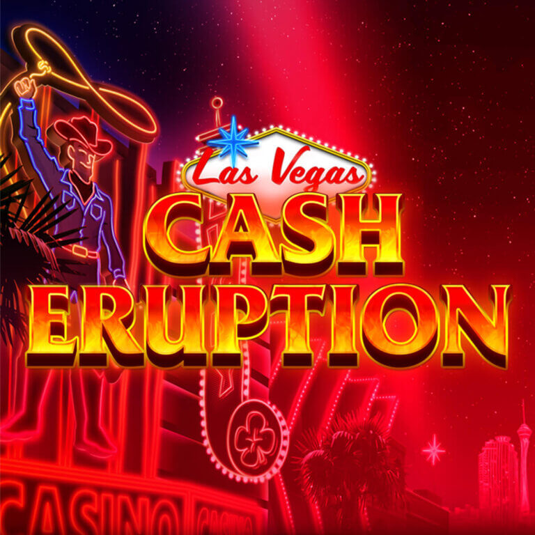 Cash Eruption Las Vegas game tile